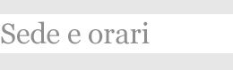 Sede e orari
